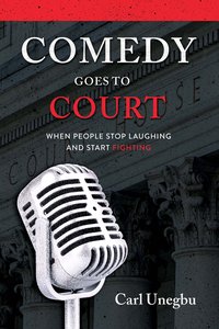 Comedy Goes to Court - Carl Unegbu - ebook