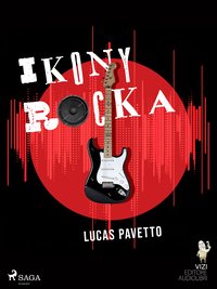 Ikony rocka - Lucas Pavetto - ebook