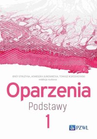 Oparzenia. Podstawy Tom 1 - Tomasz Korzeniowski - ebook