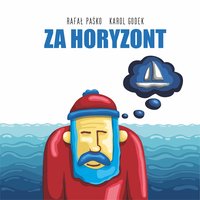 Za horyzont - Rafał Paśko, Karol Godek - Karol Godek - ebook