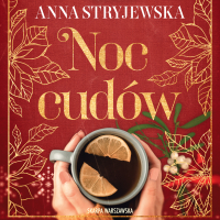 Noc cudów - Anna Stryjewska - audiobook