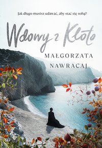 Wdowy z Kloto - Małgorzata Nawracaj - ebook