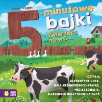 5-minutowe bajki. Zwierzęta na wsi - Barbara Supeł - audiobook