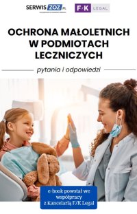 Ochrona małoletnich w podmiotach leczniczych - pytania i odpowiedzi - Natalia Zbrojewska - ebook