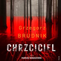 Chrzciciel - Grzegorz Brudnik - audiobook