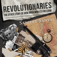 Revolutionaries - Sanjeev Sanyal - audiobook