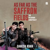 As Far As The Saffron Fields - Danesh Rana - audiobook