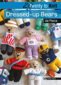 20 to Knit: Dressed-up Bears [DRM] - Val Pierce - ebook