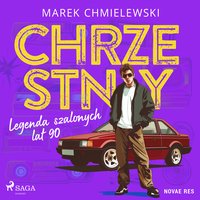 Chrzestny. Legenda szalonych lat 90 - Marek Chmielewski - audiobook