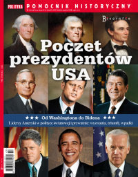 Pomocnik Historyczny. Poczet prezydentów USA - Opracowanie zbiorowe - eprasa