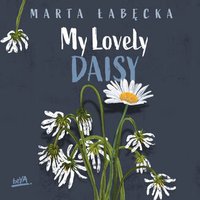 My Lovely Daisy - Marta Łabęcka - audiobook