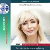 Bezpieczeństwo młodzieży - Anna Maria Wesołowska - audiobook