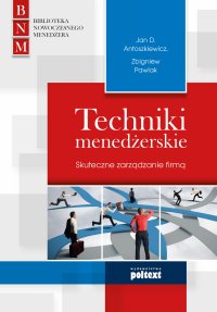 Techniki menedżerskie - Jan Antoszkiewicz - ebook