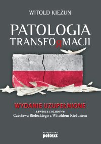 Patologia transformacji - Witold Kieżun - ebook