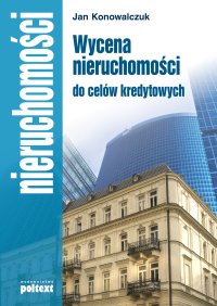 Wycena nieruchomości do celów kredytowych - Jan Konowalczuk - ebook