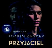 Przyjaciel - Joakim Zander - audiobook