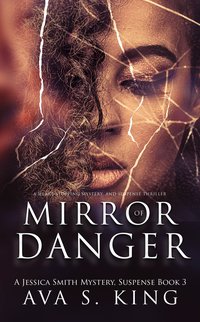 Mirror Of Danger - Ava S. King - ebook