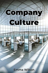 Company Culture - Emma Wilson - ebook