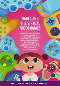 Veela and the Virtual Video Games - Nicola A Samuels - ebook