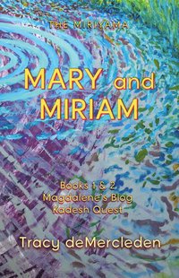 Mary and Miriam - deMercleden Tracy - ebook