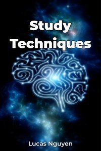 Study Techniques - Lucas Nguyen - ebook