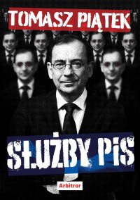 Służby PiS - Tomasz Piątek - ebook