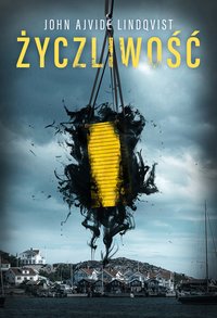 Życzliwość - John Ajvide Lindqvist - ebook