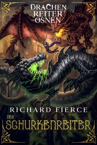 Der Schurkenreiter - Richard Fierce - ebook