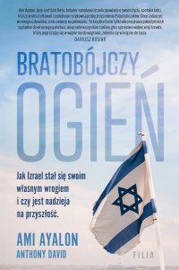 Bratobójczy ogień - Ami Ayalon - ebook