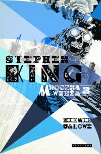 Mroczna Wieża. Tom 3. Ziemie Jałowe - Stephen King - ebook