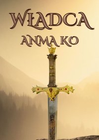 WŁADCA - Anma Ko - ebook