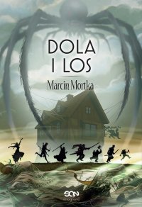 Dola i Los - Marcin Mortka - ebook