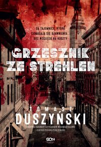 Grzesznik ze Strehlen - Tomasz Duszyński - ebook