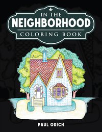 In the Neighborhood - Paul Orich - ebook