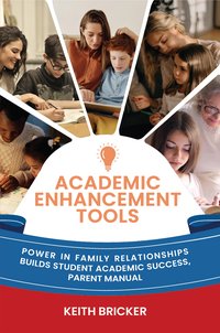 Academic Enhancement Tools - Keith Bricker - ebook