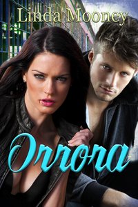 Orrora - Linda Mooney - ebook