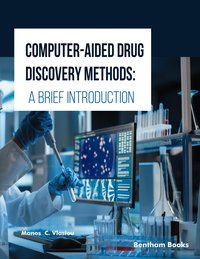 Computer-Aided Drug Discovery Methods: A Brief Introduction - Manos C. Vlasiou - ebook