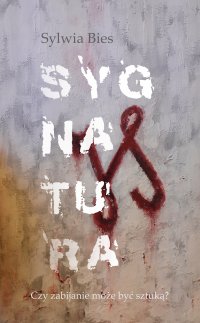 Sygnatura - Sylwia Bies - ebook