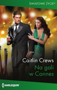 Na gali w Cannes - Caitlin Crews - ebook