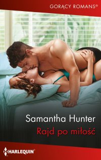 Rajd po miłość - Samantha Hunter - ebook