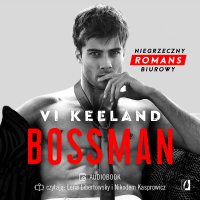 Bossman - Vi Keeland - audiobook