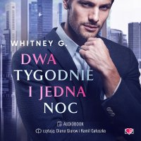 Dwa tygodnie i jedna noc - Whitney G. - audiobook