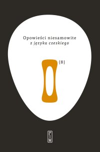 Opowieści niesamowite z języka czeskiego - Wielu autorów - ebook