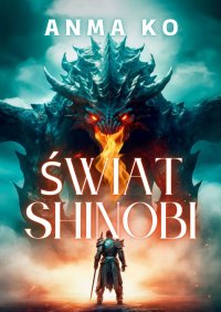 Świat Shinobi - Anma Ko - ebook