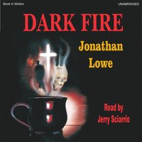 Dark Fire - Jonathan Lowe - audiobook