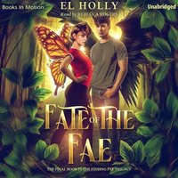 Fate of the Fae - El Holly - audiobook