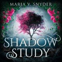 Shadow Study - Maria V. Snyder - audiobook