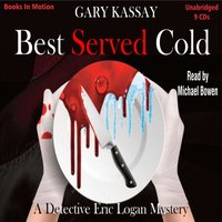 Best Served Cold - Gary Kassay - audiobook