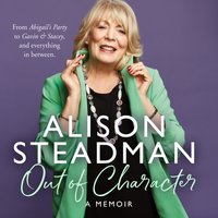 Out of Character - Alison Steadman - audiobook