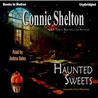 Haunted Sweets - Connie Shelton - audiobook